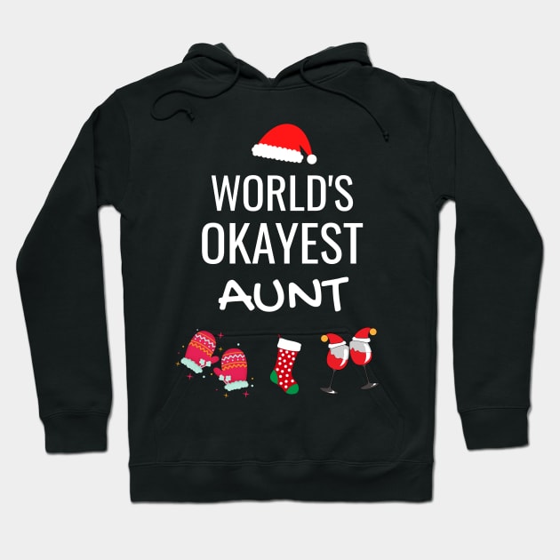 World's Okayest Aunt Funny Tees, Funny Christmas Gifts Ideas for Aunt Hoodie by WPKs Design & Co